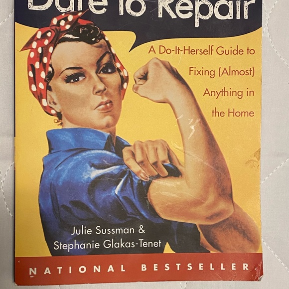 Dare to Repair: A Do-it-Herself Guide to Fixing - Picture 4 of 7